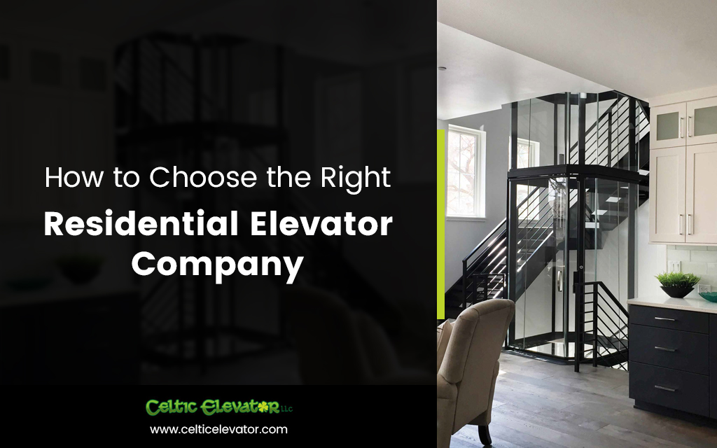 How-to-Choose-the-Right-Residential-Elevator-Company-v2